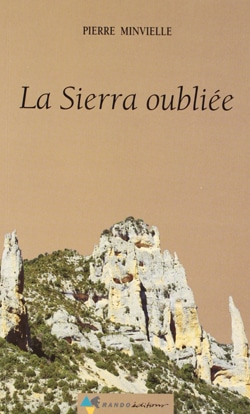 La Sierra oubliée de Pierre Minvielle