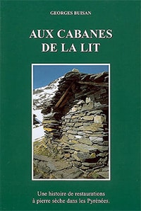 Aux cabanes de la Lit de Georges Buisan