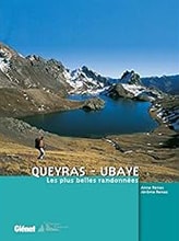 Queyras - Ubaye: Les plus belles randonnées 
