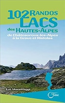102 randos vers les lacs des Hautes-Alpes