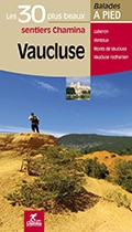 Les 30 plus beaux sentiers du Vaucluse