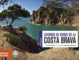 Chemins de ronde de la Costa Brava